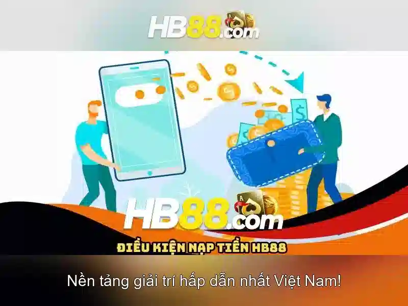 HB88: Nền tảng cá cược trực tuyến an toàn và phong phú Giao diện nhà cái hoàn hảo